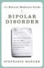 The Natural Medicine Guide to Bipolar Disorder (new revised edition) by Stephanie Marohn.