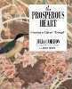 The Prosperous Heart: Creating a Life of "Enough" by Julia Cameron